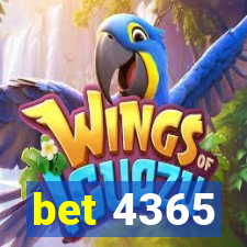 bet 4365